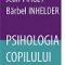 Jean Piaget – Psihologia copilului