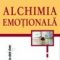 Tara Bennett Goleman – Alchimia emoţională