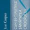 Jean Carper – Cum să-ţi păstrezi sănătatea creierului