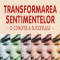 Frances Wilks – Transformarea sentimentelor, o condiţie a succesului