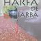Truman Capote – Harfa de iarbă