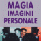 Maxwell Maltz – Magia imaginii personale