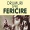 Glenn Van Ekeren – Drumuri spre fericire. Descoperirea bucuriei în relaţiile de zi cu zi