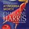 Charlaine Harris – Atingerea morţii. Povestiri cu Sookie Stackhouse