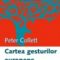 Peter Collett – Cartea gesturilor europene