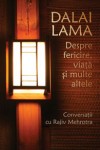 Despre-fericire-viata-si-multe-altele_DALAI-LAMA_mare