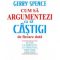 Gerry Spence – Cum să argumentezi ca să câştigi