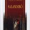 Gustave Flaubert – Salammbô
