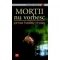 James Hadley Chase – Morţii nu vorbesc
