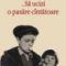 Harper Lee – Sa ucizi o pasăre cîntătoare