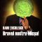 Radu Ţuculescu – Bravul nostru Micşa!