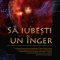 Claudiu Simion – Să iubeşti un înger