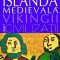 Regis Boyer – Islanda medievală. Vikingii