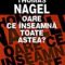Thomas Nagel – Oare ce înseamnă toate astea?