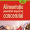 Marie Amelie Picard – Alimentaţia preventivă împotriva cancerului