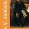 Nikolai Vasilievici Gogol – Însemnările unui nebun. Naşul. Mantaua