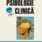 Bernard Robinson – Psihologie clinică. De la iniţiere la cercetare