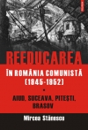 reeducareainromaniacomunista(1945-1952)-3656