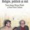 Andrei Oişteanu – Religie, politică şi mit. Texte despre Mircea Eliade şi Ioan Petru Culianu