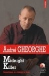 Andrei Gheorghe - Midnight Killer. Banalitatea s-a născut la oraş