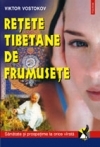 Viktor Vostokov - Reţete tibetane de frumuseţe