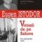 Eugen Istodor – Vieţaşii de pe Rahova