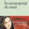 Amelie Nothomb – În necunoştinţă de cauză