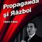 Mioara Anton – Propagandă şi război 1941-1944