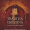 Jaroslav Pelikan – Tradiţia creştină. O istorie a dezvoltării doctrinei. Evoluţia teologiei medievale (600-1300)