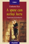aspunecamacelasilucru.experientedetraducere-3217