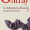 Michel Onfray – O contraistorie a filosofiei. Eudemonismul social