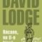 David Lodge – Racane, nu ţi-e bine!