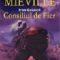 China Mieville – Consiliul de Fier