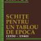 Dumitru Hîncu – Schiţe pentru un tablou de epocă