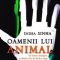 Indra Sinha – Oamenii lui Animal