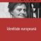 Grete Tartler – Identitate europeană