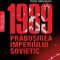 Victor Sebestyen – 1989. Prăbuşirea imperiului sovietic