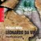 Michael White – Leonardo da Vinci. Biografia unui geniu