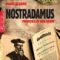 Mario Reading – Nostradamus. Profeţiile de bun augur