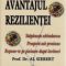 Al Siebert – Avantajul rezilienţei. Stăpâneşte schimbarea. Prospera sub presiune. Repune-te pe picioare după lovituri