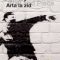 Banksy – Arta la zid