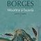 Jorge Luís Borges – Moartea şi busola. Proză completă 1