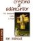 Ion Mânzat – Psihologia creştină a adâncurilor