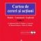 Octavia Spineanu Matei – Cartea de cereri şi acţiuni. Modele. Comentarii. Explicaţii