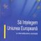 John McCormick – Să înţelegem Uniunea Europeană