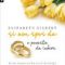 Elizabeth Gilbert – Şi am spus da. O poveste de iubire