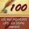 Martin Seymour Smith – 100 cele mai importante cărţi din istoria omenirii