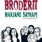 Marjane Satrapi – Broderii
