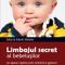 Edwin Liester – Limbajul secret al bebelușilor