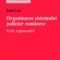 Ioan Leş – Organizarea sistemului judiciar românesc